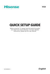 Hisense 85Q8 Quick Setup Manual