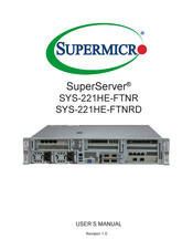 Supermicro SuperServer SYS-221HE-FTNR User Manual