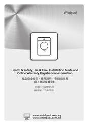 Whirlpool TDLR70123 Health & Safety, Use & Care, Installation Manual And Online Warranty Registration Information