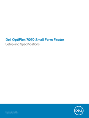 Dell Optiplex 7070 Small Form Factor Setup And Specifications