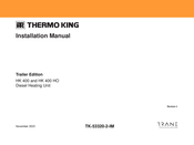 Thermo King HK 400 HO Trailer Edition Installation Manual