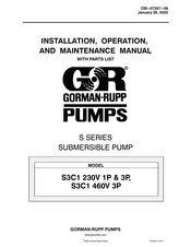 GORMAN-RUPP PUMPS S3C1 230V 3P Installation, Operation, And Maintenance Manual With Parts List