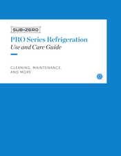 Sub-Zero Sub-Zero PRO series Use And Care Manual