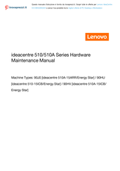 Lenovo ideacentre 510 90HU00GXIX Hardware Maintenance Manual