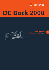 betteries DC Dock 2000 User Manual