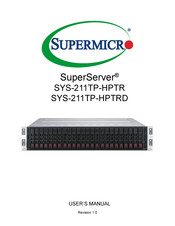 Supermicro SuperServer SYS-211TP-HPTR User Manual