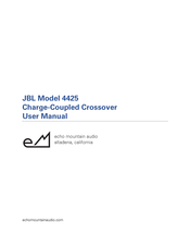 Echo Mountain Audio JBL 4425 User Manual