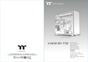 Thermaltake View 91 TG User Manual
