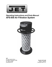 Jet AFS-850 Operating Instructions And Parts Manual