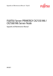 Fujitsu PRIMERGY CX2550 M6 Upgrade And Maintenance Manual