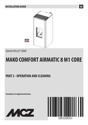 MCZ MAKO COMFORT AIRMATIC 8 M1 CORE Installation Manual