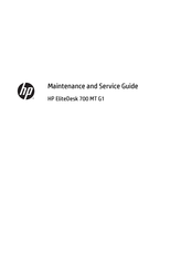 HP EliteDesk 700 MT G1 Maintenance And Service Manual