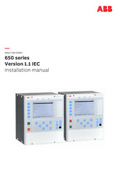 ABB Relion 650 1.1 IEC Installation Manual