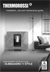 THERMOROSSI SLIMQUADRO 11 STYLE Installation, Use And Maintenance Manual