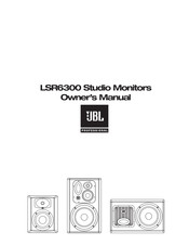 JBL LSR6300 Series Owner's Manual