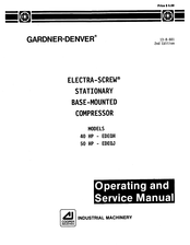 Gardner Denver ELECTRA-SCREW 50 HP-EDEQJ Operating And Service Manual