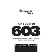 Sprayers Plus AIR BOOSTER 603 Instruction Manual
