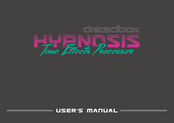 Dreadbox HYPNOSIS Time Effects Processor User Manual