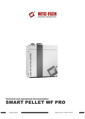 Metal-Fach SMART PELLET WF PRO Technical And Operational Documentation