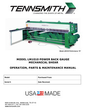 Tennsmith LM1010 Operation, Parts & Maintenance Manual