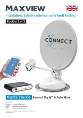 Maxview CONNECT MXL028/65Q Installation, Satellite Information & Fault Finding