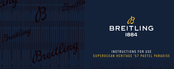 Breitling U10340E31A1A1 Instructions For Use Manual