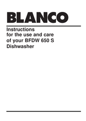 Blanco BFDW 650 S Instructions For The Use And Care
