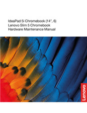 Lenovo Slim 5 Chromebook Hardware Maintenance Manual
