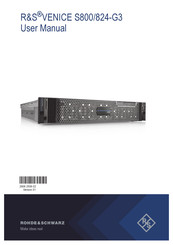 Rohde & Schwarz R&S VENICE S800/824-G3 User Manual