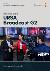 Blackmagicdesign URSA Broadcast G2 Installation And Operation Manual