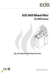 EOS Mill Wheel Mini Assembly And Operating Instruction