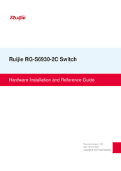 Ruijie Networks RG-S6930-2C Hardware  Installation And Reference Manual
