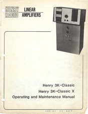 Henry Radio 3K -Classic X Operating And Maintenance Manual