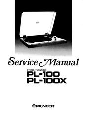 Pioneer PL-100 Service Manual