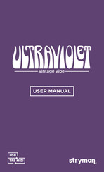 Strymon ULTRAVIOLET vintage vibe User Manual