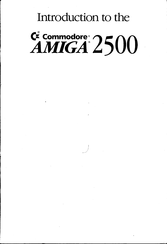 Commodore AMIGA 2500 Introduction Manual