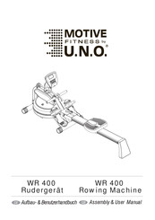 U.N.O MOTIVE FITNESS WR 400 Assembly & User Manual