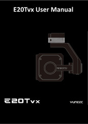 YUNEEC E20Tvx User Manual