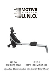 U.N.O MOTIVE FITNESS R250 Assembly & User Manual