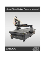 Laguna Tools SmartShop Maker Owner's Manual