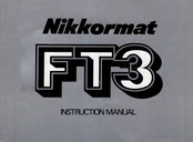 Nikon Nikkormat FT3 Instruction Manual