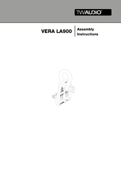 TW Audio VERA LA900 Assembly Instructions Manual