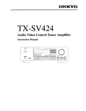 Onkyo TX-SV424 Instruction Manual