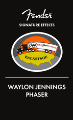 Fender WAYLON JENNINGS PHASER Manual