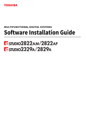 Toshiba E-STUDIO2829A Software Installation Manual