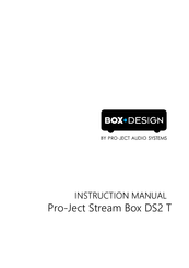 Pro-Ject Audio Systems BOX DESIGN Stream Box DS2 T Instruction Manual