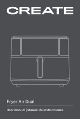 Create Fryer Air Dual User Manual