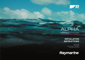 Raymarine ALPHA Installation Instructions Manual