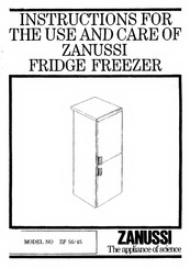 Zanussi ZF 56/45 Instructions For The Use And Care