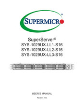Supermicro SuperServer SYS-1029UX-LL1-S16 User Manual